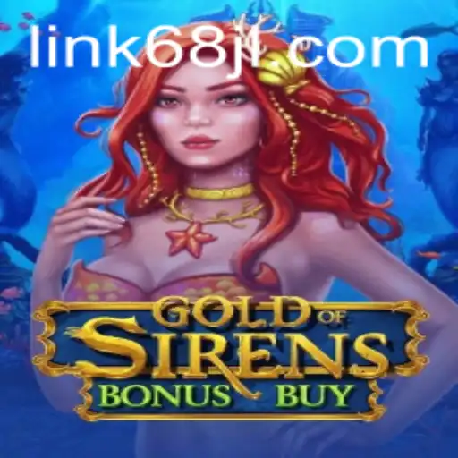 Discover the Thrilling World of GoldofSirensBonusBuy: A Captivating Gaming Experience